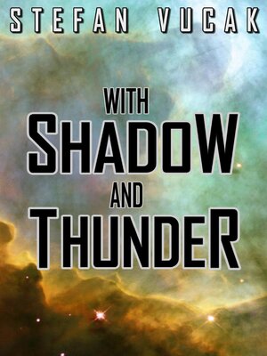 cover image of With Shadow and Thunder